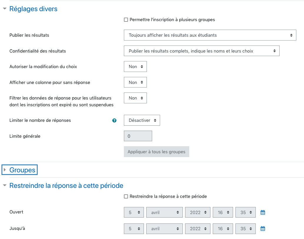 Paramétreage d'une activité Choix de groupe, réglages divers et période d'ouverture