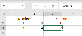 Capture d'écran montrant que dans C3 il y a "=A3+B3" affichant 7