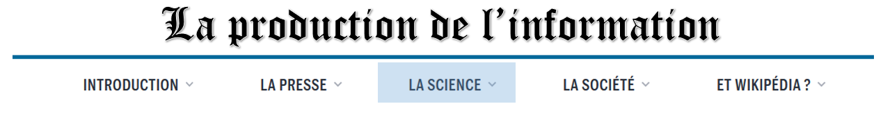Cette bannière donne le titre général (la production de l'information) ainsi que celui de cette partie : la science