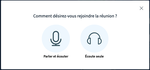 Capture d'écran du choix entre Parler et écouter et Écoute seule à l'entrée d'une visio BigBlueButton